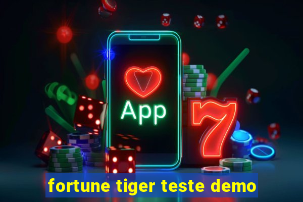 fortune tiger teste demo